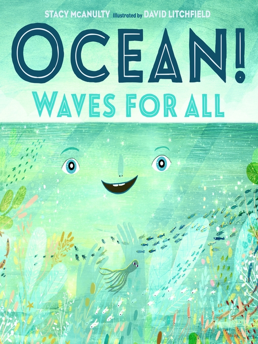 Title details for Ocean! Waves for All by Stacy McAnulty - Wait list